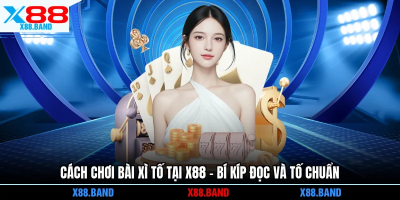 cách chơi bài xì tố