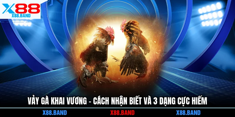 vảy gà khai vương